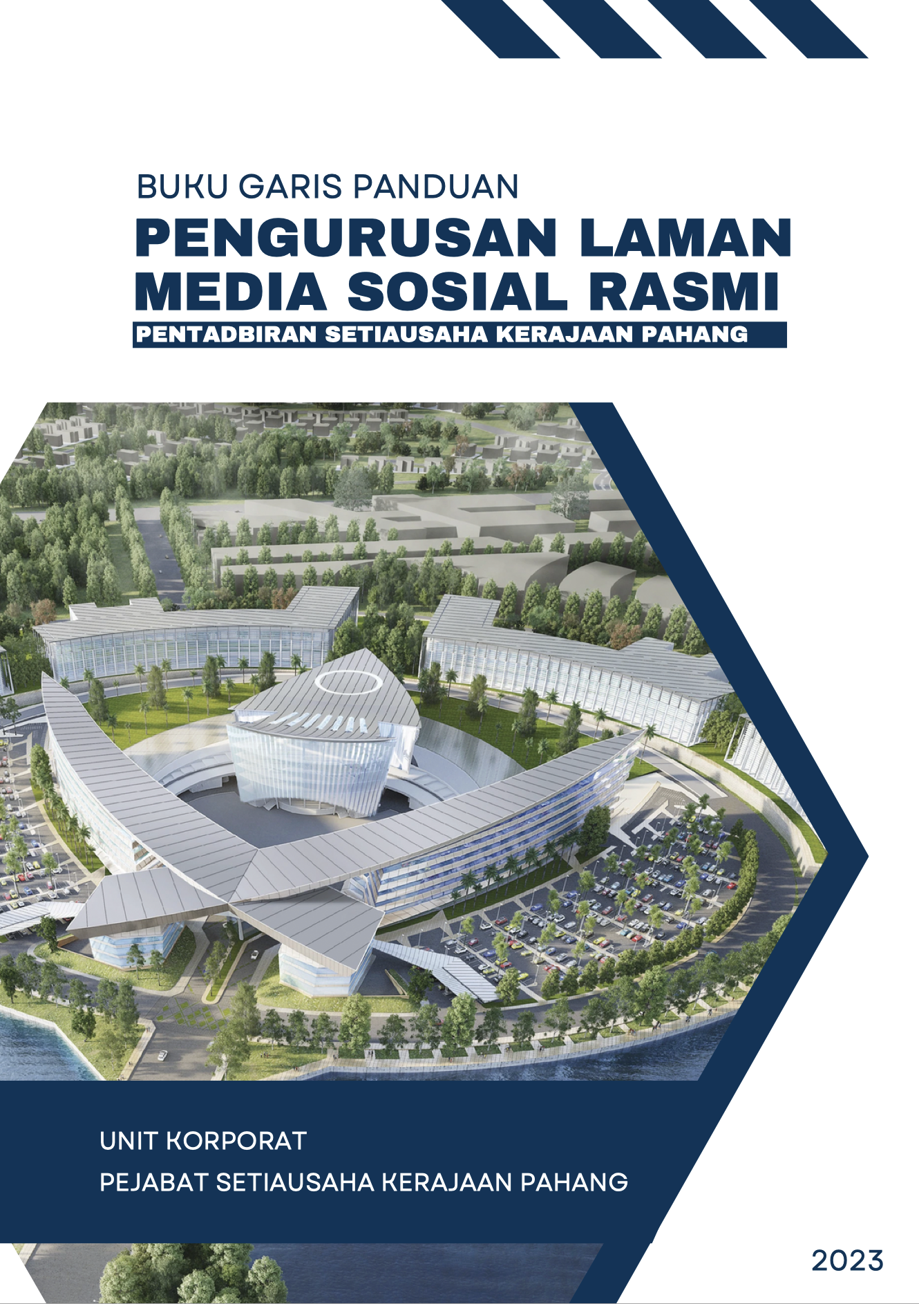 Garis Panduan Pengurusan Laman Media Sosial Rasmi Pentadbiran Setiausaha Kerajaan Pahang